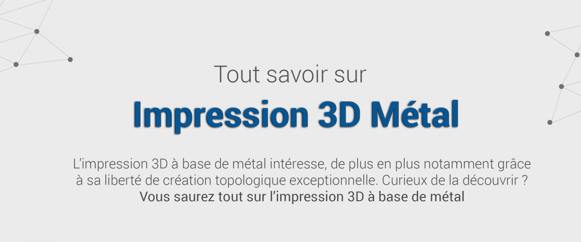 infographie-métal-final-entete-1170x487 Infographie : l'impression 3D métal